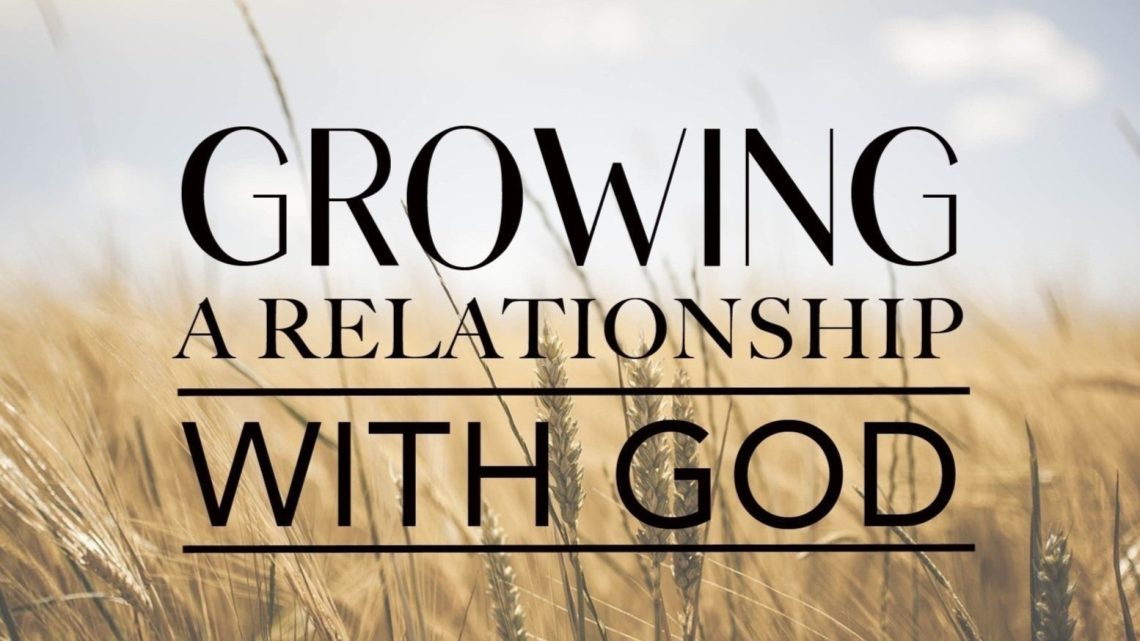 Improving Relationship with God