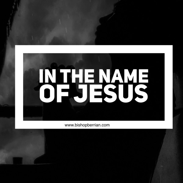 In the Name of Jesus